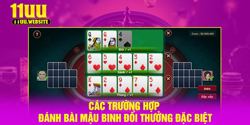 Các trường hợp đánh bài mậu binh đổi thưởng đặc biệt