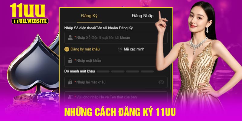 Những Cách Đăng Ký 11UU